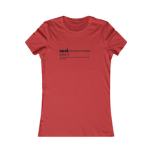 Load image into Gallery viewer, Women's NWNB Definition Tee