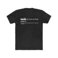 Load image into Gallery viewer, NWNB Definition Tee